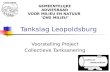 Tankslag Leopoldsburg Voorstelling Project Collectieve Tanksanering GEMEENTELIJKE ADVIESRAAD VOOR MILIEU EN NATUUR "ONS MILIEU"