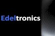 Edeltronics: • Een nieuw soort elektronicawinkel • Stelt de klant centraal en straalt luxe en innovativiteit uit • Biedt de klant een nieuwe winkelbeleving.
