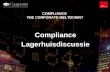 COMPLIANCE THE CORPORATE MELTDOWN? Compliance Lagerhuisdiscussie.