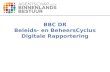 BBC DR Beleids- en BeheersCyclus Digitale Rapportering.