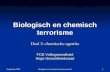 September 2003 Biologisch en chemisch terrorisme deel 3 1 Biologisch en chemisch terrorisme Deel 3: chemische agentia FOD Volksgezondheid Hoge Gezondheidsraad.