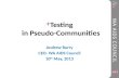 Testing in psuedo-communities