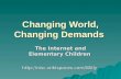 Changing World, Changing Demands