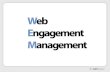 Web Engagement Management