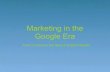 Marketing In The Google Era
