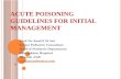 Acute poisoning   guidelines for initial management