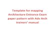 Template for mapping architecture entrance exam paper pattern with adv arch trainers