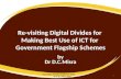 Misra,D.C.(2009) Re Visiting Digital Divides For Making Best Use Of Ict For Government Flagship Schemes 19.10.2009