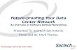 Future Proofing your Data Center Network