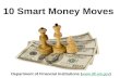 10 Smart Money Moves You Can Make