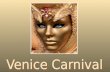 Venice carnival 3