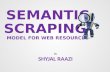 Semantic framework for web scraping.