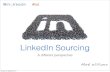 Building Capability 2012 - Linked In Sourcing
