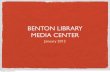 Benton Library Visit