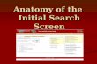 Anatomy of the Initial Search Screen