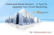 Dedicated email servers  a tool to upgrade your email marketing