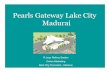 Pearls Gateway Lake city Madurai