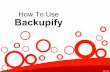 How to use backupify