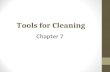 Chapter 7 tools for cleaning