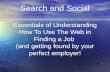 Using the Concept of Search/Social To Find a Job