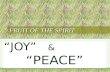 2,3. Fruit of the Spirit - Joy & Peace