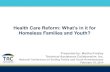 Health Care Reform: What’s in it for Homeless Families and Youth?