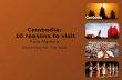 Cambodia: 10 reasons to visit