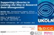 Supporting Libraries in Leading the Way in Research Data Management