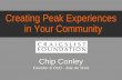 Creating Peak Experiences In Your Community