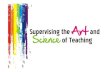 Supervising the art and science of teaching