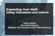 Expanding Your Staff: Using Volunteers & Interns