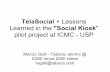 TelaSocial Presentation and Lessons Learned with the Pilot Case at ICMC-USP