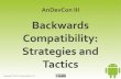 Backwards Compatibility: Strategies and Tactics