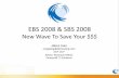 Wave14 -EBS 2008 & SBS 2008 by MVP Jabez Gan
