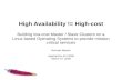 High Availability != High-cost