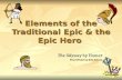 Elements of the Epic & Epic Hero