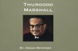 Thurgood Marshall by Grace