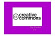 Creative Commons and its different licenses