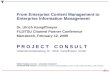 [EN] From ECM Enterprise Content Management to EIM Enterprise Information Management | Ulrich Kampffmeyer | Marrakech 2009