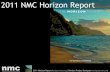 NMC Horizon Report > 2011 Higher Ed Edition Presentation