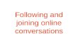 Following and Joining Online Conversations: Social Media PR 101