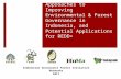 Experiences Using Indicator-Based Approaches to Improving Environmental & Forest Governance in Indonesia, and Potential Applications for REDD+