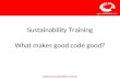 Sustainability Training Workshop - What makes good code good?
