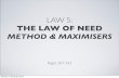 Bruce Wilkinson, 7 Laws of the Learner: law 5 b need maximisers
