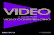 White Paper: Video Is More Than Video Conferencing - Panopto Video Platform