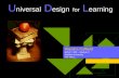 UDL Presentation - Module 3 - EDUC 7109