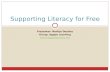 Supporting Literacy For Free