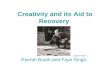 Creativity and its aid to recovery final