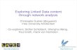 Exploring Linked Data content through network analysis