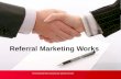 Referral marketing works
